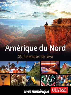 cover image of Amérique du Nord--50 itinéraires de rêve